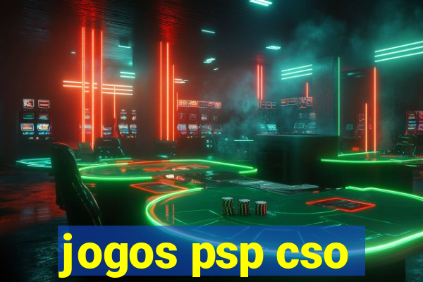 jogos psp cso